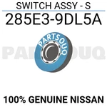 285E39DL5A Genuine Nissan Switch Assy 285E3-9DL5A. Fixed Price $90.72.