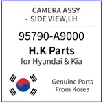 Genuine 95790-A9000 Camera Assy-side View,lh For Hyundai / Kia. Fixed Price $218.99.