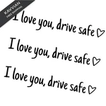 Ferianl 3 X Love You Drive Safe Car Mirror Stickers, Window Vinyl Black. Fixed Price $6.99.