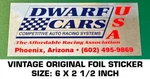 Dwarf Cars Competitive Auto Racing Systems - Vintage Original Foil Decal Sticker. Fixed Price $10.21.