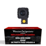 Ford Edge (2015-2018) Backup Camera Oe Part # F2GZ-19G490-A. Fixed Price $128.99.